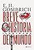 Breve historia del mundo. Edición ilustrada by Ernst H. Gombrich