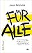 Für alle by Jason Reynolds