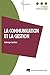 La communication et la gestion  by Solange Cormier