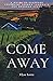 Come Away (Lawrence and Keane)