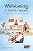 Well-being in the workplace: A guide to resilience for individuals and teams