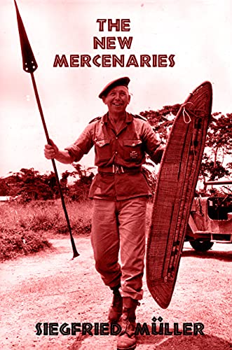 The New Mercenaries (Kindle Edition)