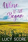 Where It All Began by Lucy Score