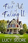 The Fine Art of Faking It by Lucy Score