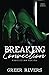 Breaking Conviction by Greer Rivers