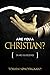 Are You A Christian? by Torben Søndergaard