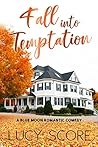 Fall Into Temptation by Lucy Score