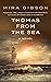Thomas from the Sea: A Novel