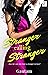 Stranger Calling Stranger