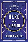 Hero on a Mission...