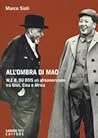 All'ombra di Mao. W.E.B. Du Bois, un afroamericano tra Urss, Cina e Africa