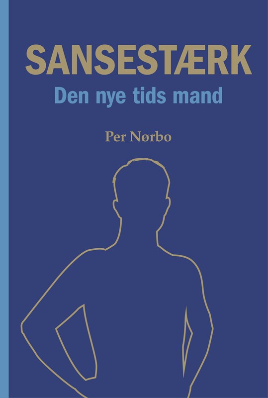 Sansestærk - Den nye tids mand (Paperback)