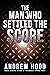 The Man Who Settled The Score