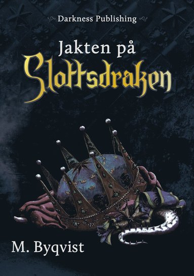Jakten på slottsdraken (Hardcover)