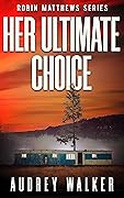 Her Ultimate Choice