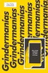 Grindermanías. De...