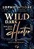 Geflohen in die Wildnis (Wild Dark Hunter #1)