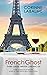 French Ghost (Paris Ghost Writer Series, #1)