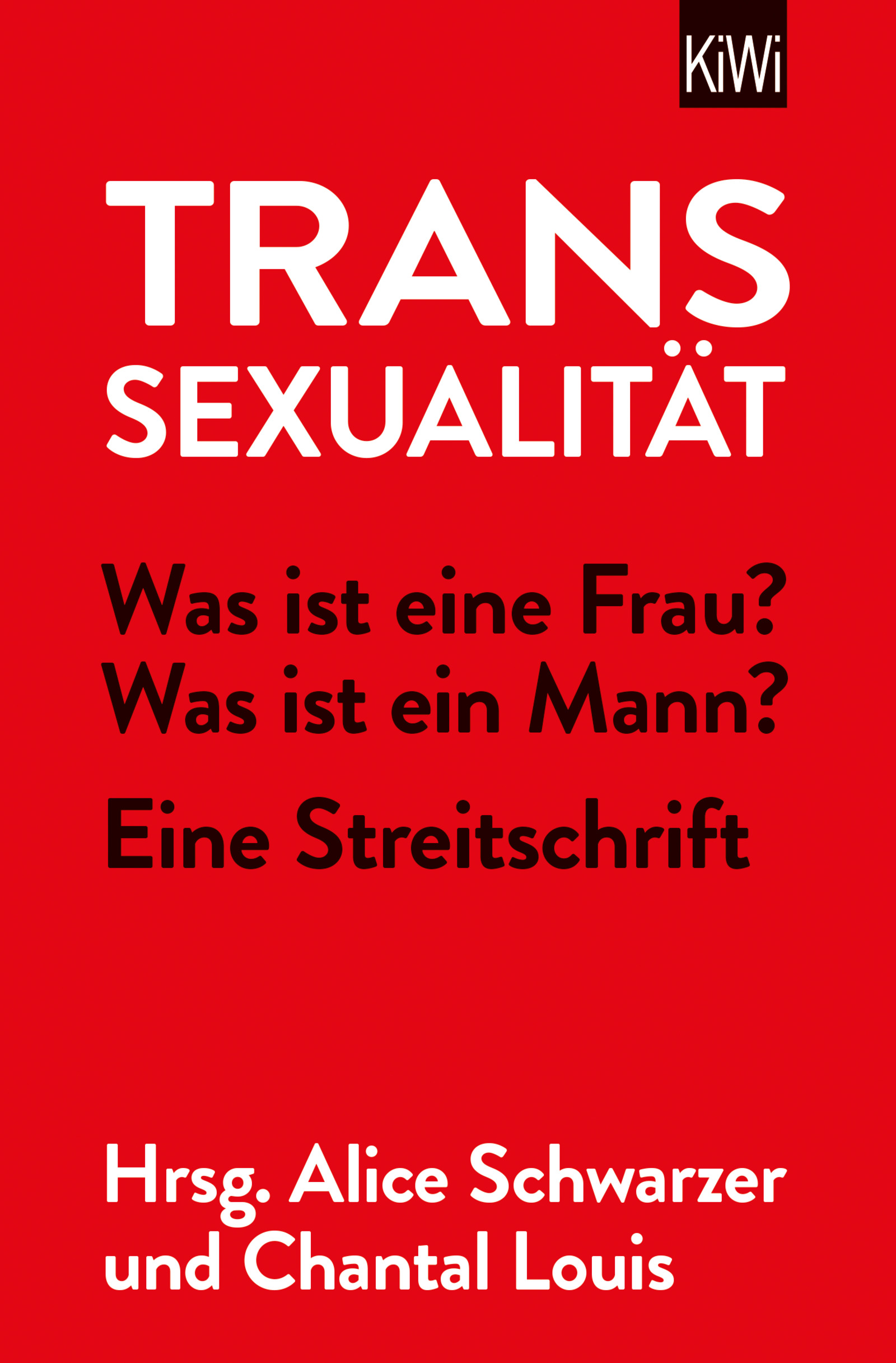 Was ist eine Frau? Was ist ein Mann? Eine Streitschrift. (Kindle Edition)