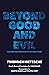 Beyond Good and Evil: Prelu...