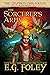 The Sorcerer’s Army by E.G. Foley