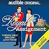 The Royal Assignment by Terence Gray