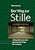 Der Weg zur Stille: Alltags...