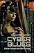 CYBER BLUES
