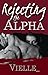 Rejecting the Alpha (Rejected, Book #1)