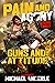 Guns and Attitude (Pain and Agony #3)