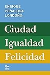 Ciudad, Igualdad,...