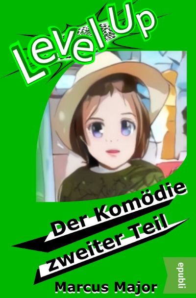 Level Up - Der Komödie zweiter Teil