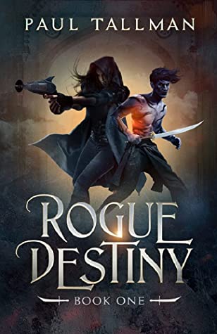 Rogue Destiny: Book 1