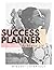 Monthly Success Planner: by...