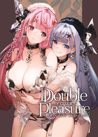 Double Your Pleasure – A Twin Yuri Anthology (Paperback)