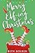 Merry Elf-ing Christmas