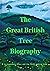 The Great British Tree Biog...