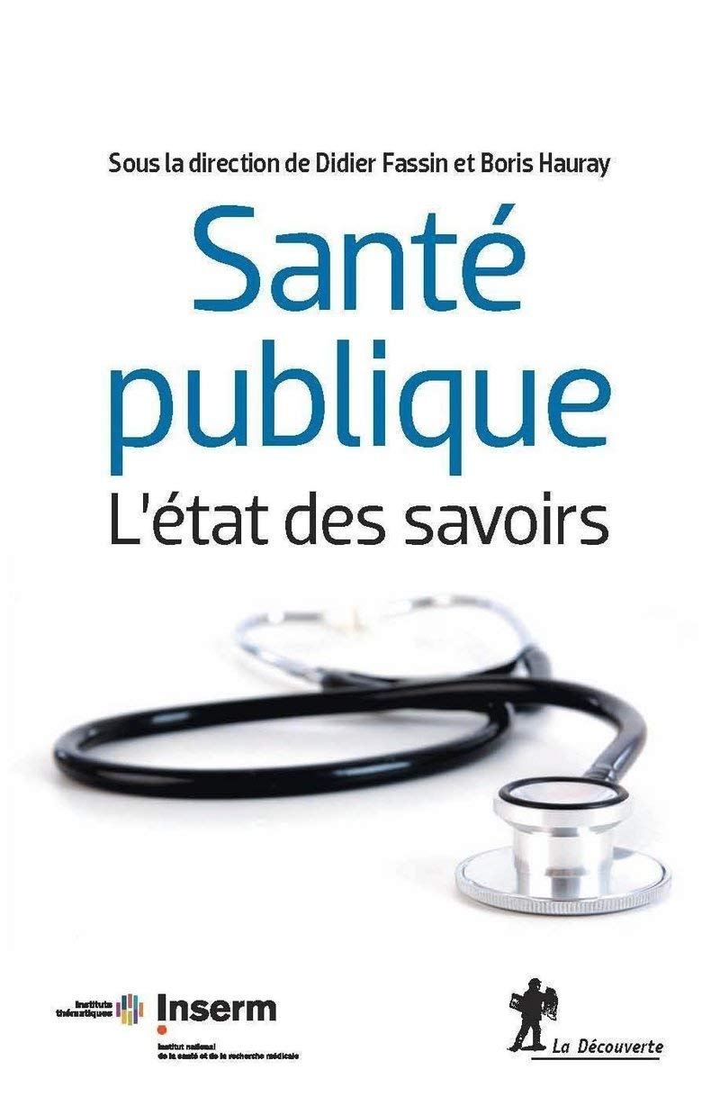 Santé publique, l'état des savoirs (Paperback)