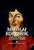 Mikołaj Kopernik. Środowisko społeczne, pochodzenie i młodość