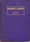 The Convent Horror by L.J.  King