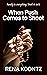 When Push Comes to Shoot: A Suspense Novel
