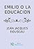 Emilio o la educacion (Spanish Edition)