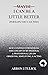 Maybe I can be a little better (Perhaps you can too) by Arron J. Tulick
