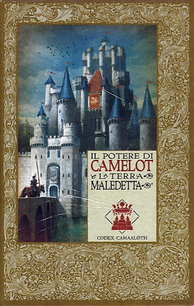 Il potere di Camelot e la terra maledetta (Le Cronache di Excalibur, #6)