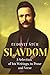 Slavdom: A Selection of his...