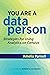 You Are a Data Person: Strategies for Using Analytics on Campus
