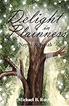 Delight in Plainness: Nephi & Isaiah (Understanding the Last Days Series Book 4)