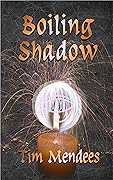 Boiling Shadow