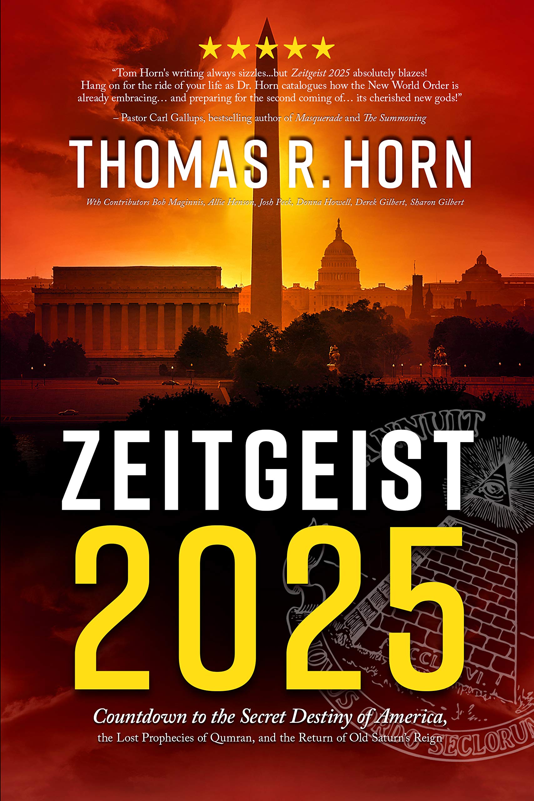 Zeitgeist 2025: Countdown to the Secret Destiny of America… The Lost Prophecies of Qumran, and The Return of Old Saturn’s Reign (Kindle Edition)