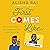 First Comes Like: A Novel